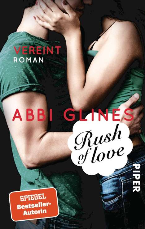 Abbi Glines: Rush of Love - Vereint, Buch