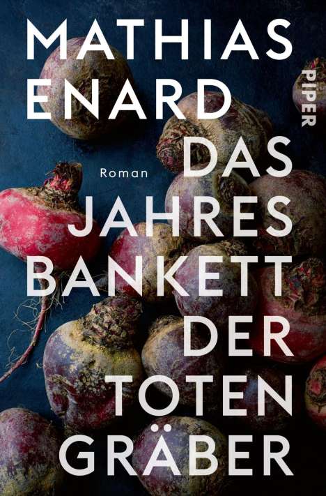 Mathias Enard: Das Jahresbankett der Totengräber, Buch