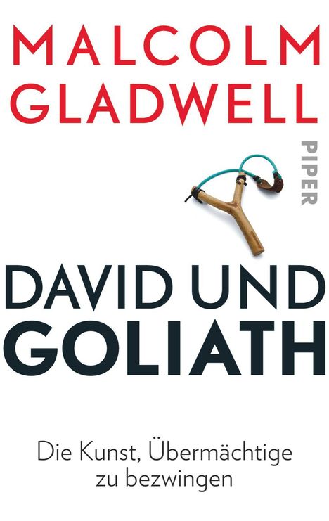 Malcolm Gladwell: David und Goliath, Buch