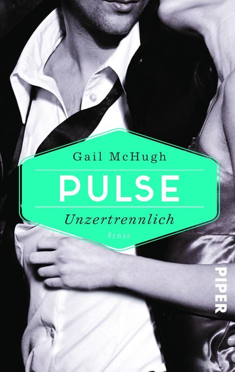Gail McHugh: Pulse - Unzertrennlich, Buch