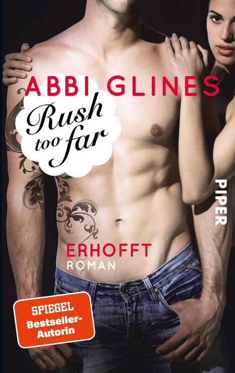 Abbi Glines: Rush too Far 04 - Erhofft, Buch