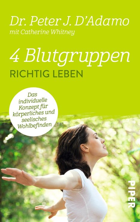 Peter J. D'Adamo: 4 Blutgruppen - Richtig leben, Buch