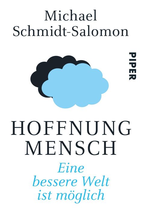 Michael Schmidt-Salomon: Hoffnung Mensch, Buch