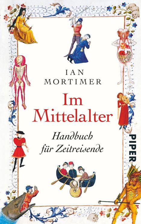 Ian Mortimer: Im Mittelalter, Buch