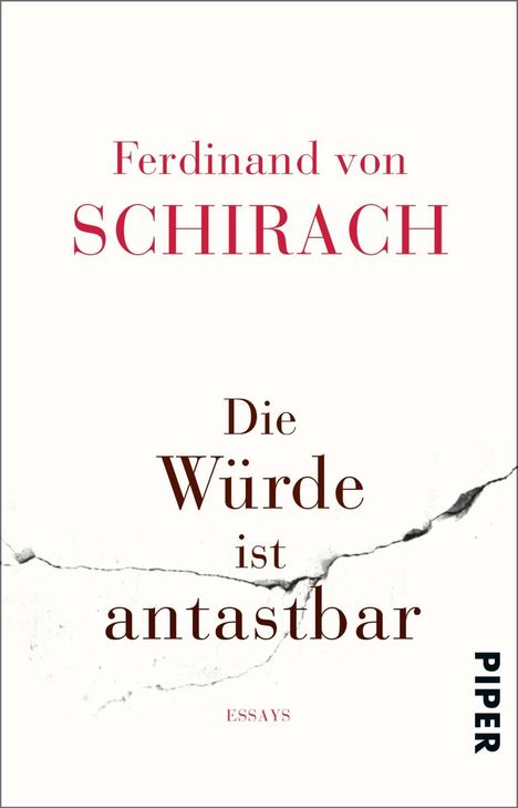 Ferdinand von Schirach: Die Würde ist antastbar, Buch