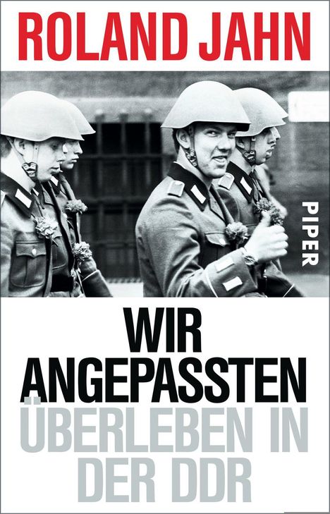Roland Jahn: Wir Angepassten, Buch
