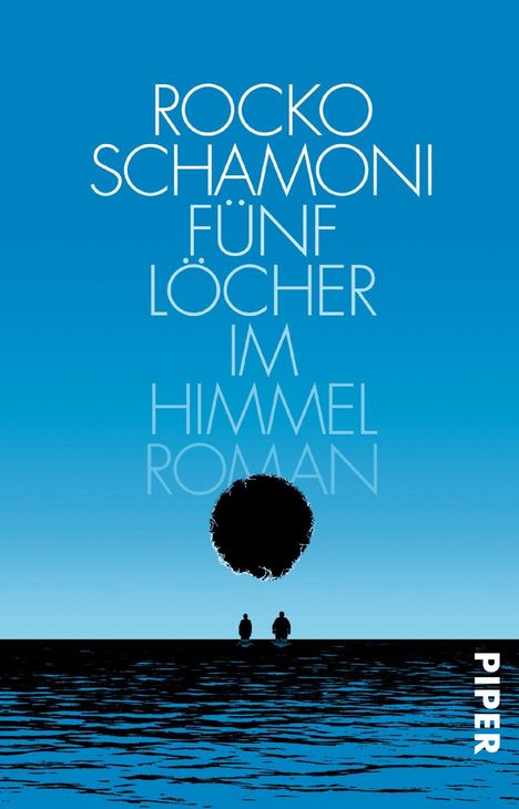 Rocko Schamoni: Fünf Löcher im Himmel, Buch