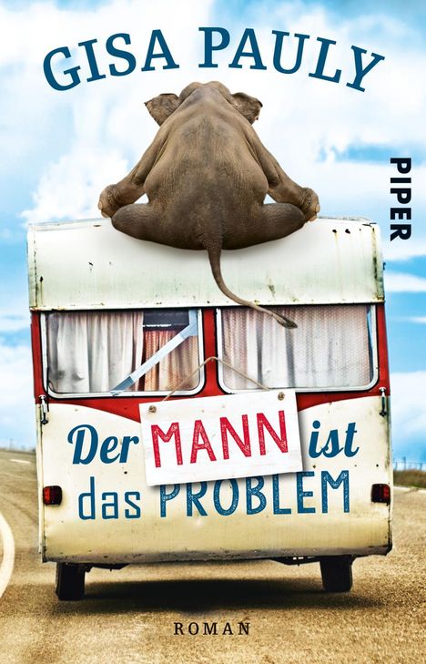 Gisa Pauly: Der Mann ist das Problem, Buch