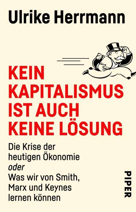 Ulrike Herrmann: Kein Kapitalismus ist auch keine Lösung, Buch