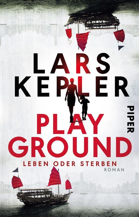 Lars Kepler: Playground - Leben oder Sterben, Buch