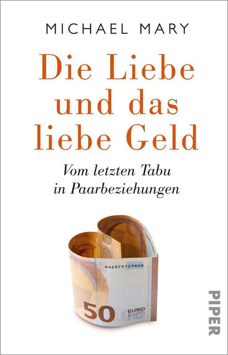 Michael Mary: Mary, M: Liebe und das liebe Geld, Buch