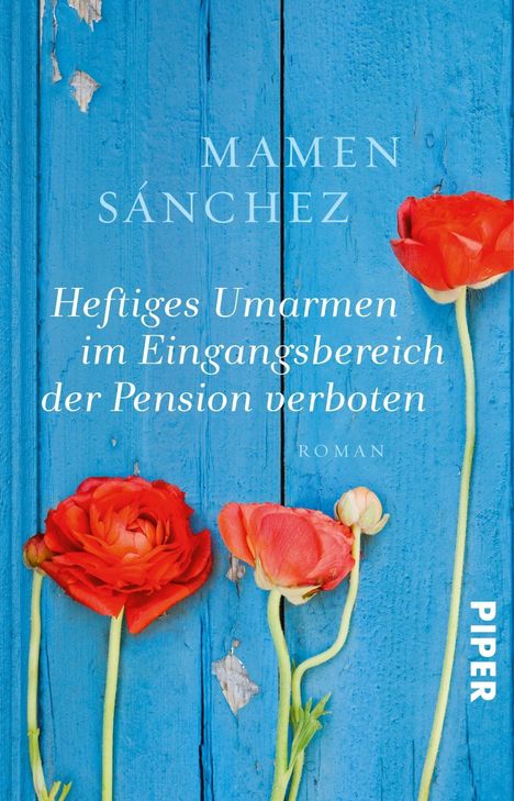 Mamen Sánchez: Heftiges Umarmen im Eingangsbereich der Pension verboten, Buch