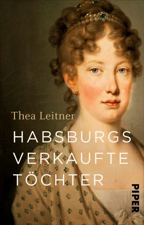 Thea Leitner: Habsburgs verkaufte Töchter, Buch