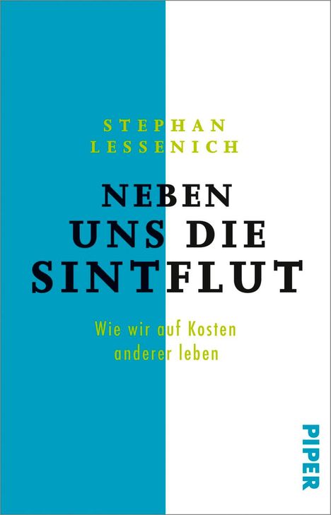 Stephan Lessenich: Neben uns die Sintflut, Buch