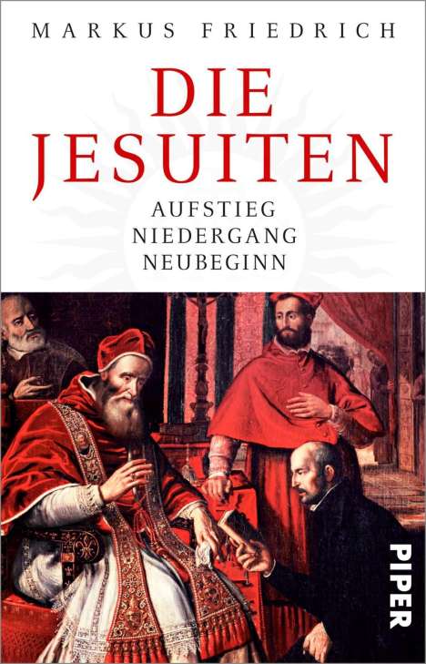 Markus Friedrich: Die Jesuiten, Buch