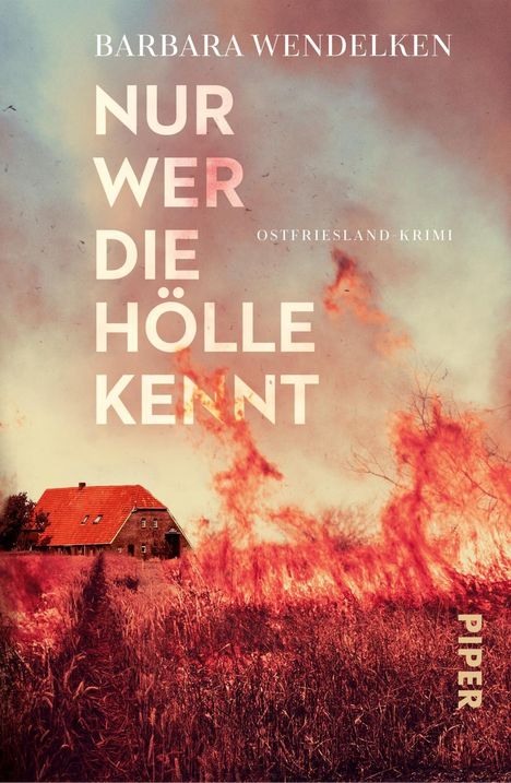 Barbara Wendelken: Wendelken, B: Nur wer die Hölle kennt, Buch