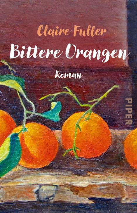 Claire Fuller: Fuller, C: Bittere Orangen, Buch