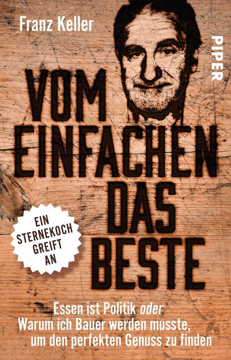 Franz Keller: Vom Einfachen das Beste, Buch