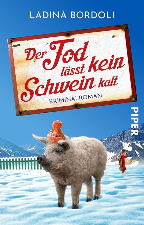 Ladina Bordoli: Der Tod lässt kein Schwein kalt, Buch