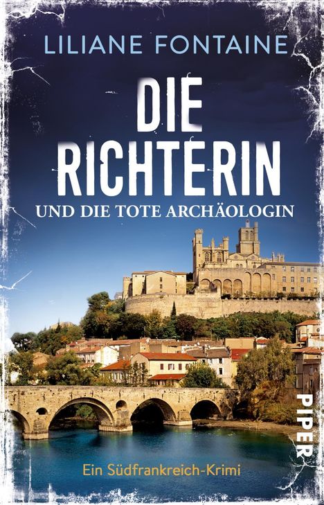 Liliane Fontaine: Die Richterin und die tote Archäologin, Buch