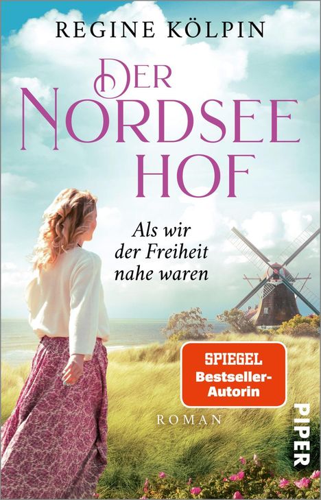 Regine Kölpin: Der Nordseehof - Als wir der Freiheit nahe waren, Buch