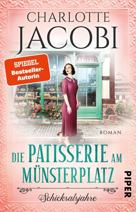 Charlotte Jacobi: Die Patisserie am Münsterplatz - Schicksalsjahre, Buch