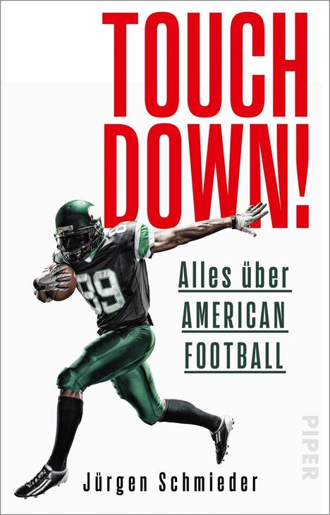 Jürgen Schmieder: Touchdown! Alles über American Football, Buch