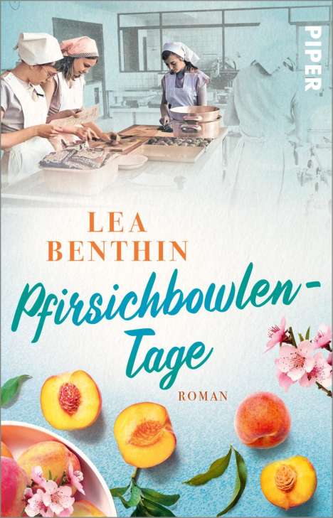 Lea Benthin: Pfirsichbowlen-Tage, Buch