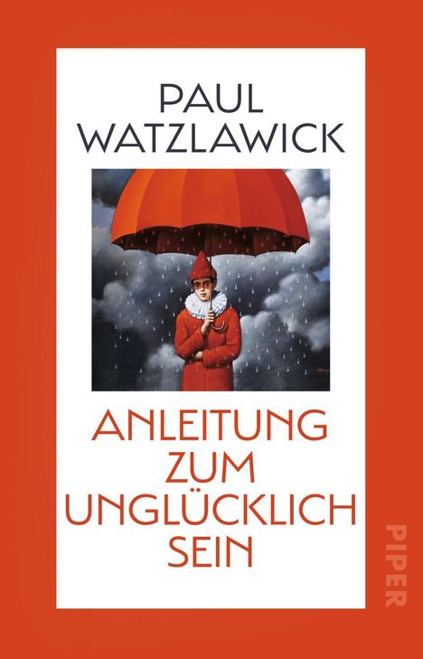 Paul Watzlawick: Anleitung zum Unglücklichsein, Buch