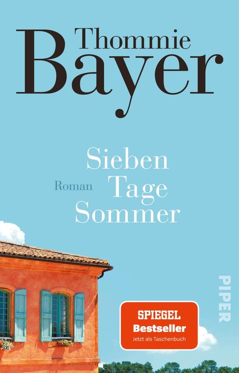 Thommie Bayer: Sieben Tage Sommer, Buch