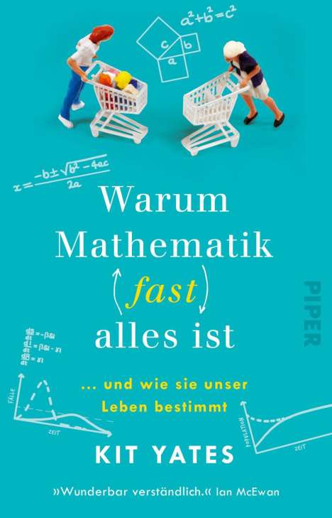 Kit Yates: Warum Mathematik (fast) alles ist, Buch