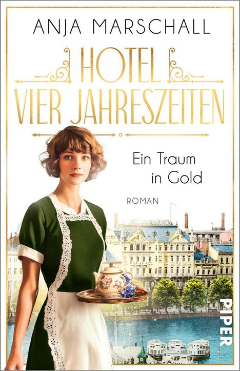 Anja Marschall: Hotel Vier Jahreszeiten - Ein Traum in Gold, Buch