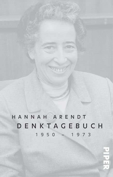Hannah Arendt: Denktagebuch, Buch