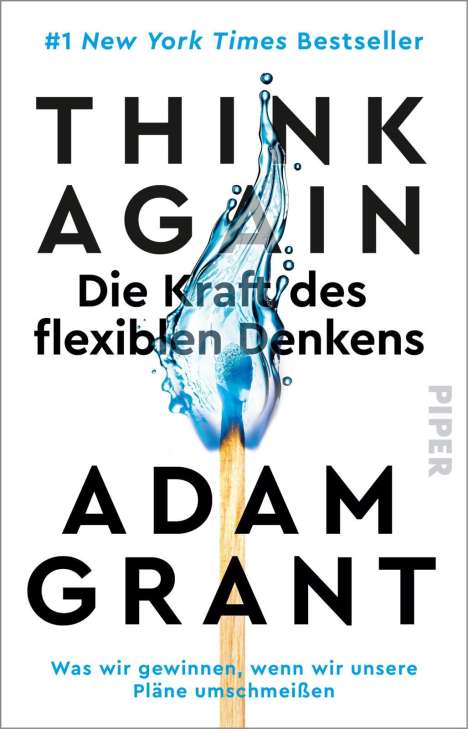 Adam Grant: Think Again - Die Kraft des flexiblen Denkens, Buch
