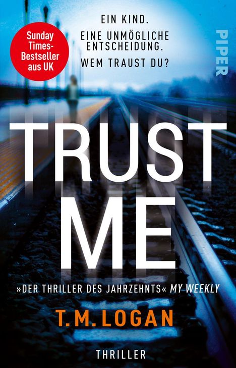 T. M. Logan: Trust Me - Ein Kind. Eine unmögliche Entscheidung. Wem traust du?, Buch