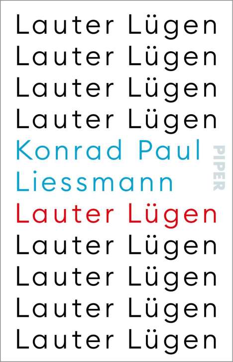 Konrad Paul Liessmann: Lauter Lügen, Buch