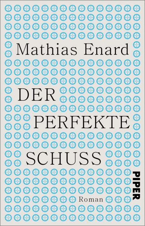Mathias Enard: Der perfekte Schuss, Buch