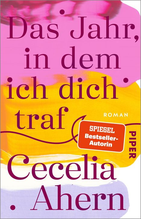 Cecelia Ahern: Das Jahr, in dem ich dich traf, Buch