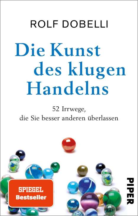Rolf Dobelli: Die Kunst des klugen Handelns, Buch