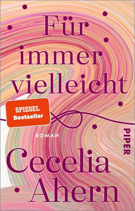 Cecelia Ahern: Für immer vielleicht, Buch