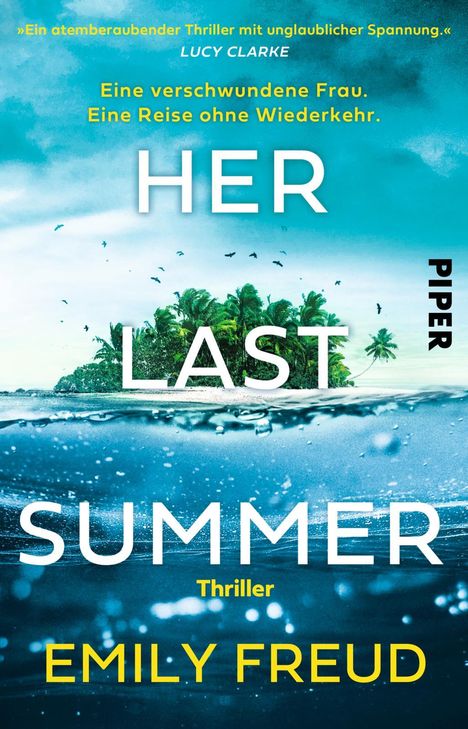 Emily Freud: Her Last Summer - Eine verschwundene Frau. Eine Reise ohne Wiederkehr., Buch