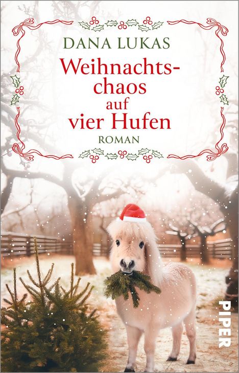 Dana Lukas: Weihnachtschaos auf vier Hufen, Buch