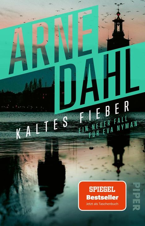 ARNE DAHL, KALTES FIEBER, SPIEGEL Bestseller, Abendlandschaft mit Turm und Vögeln, Spiegelung im Wasser.