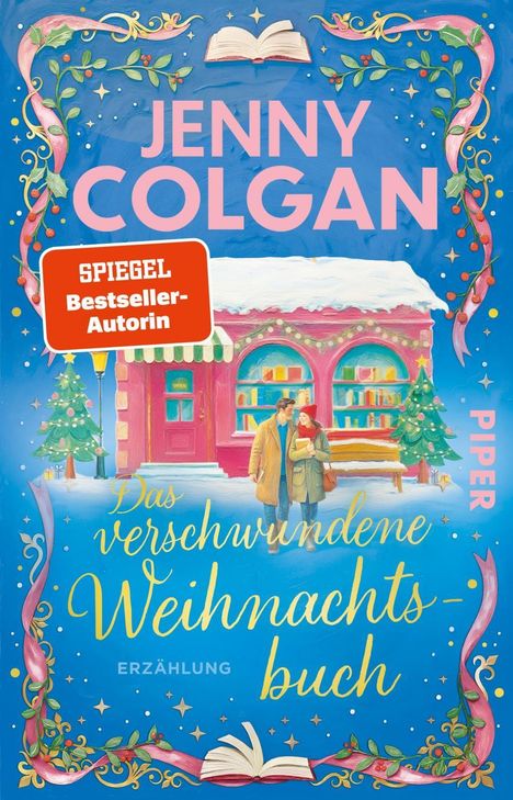 „SPIEGEL Bestseller-Autorin“ steht auf einem roten Label. Ein Paar vor einer verschneiten Buchhandlung mit Weihnachtsdeko.