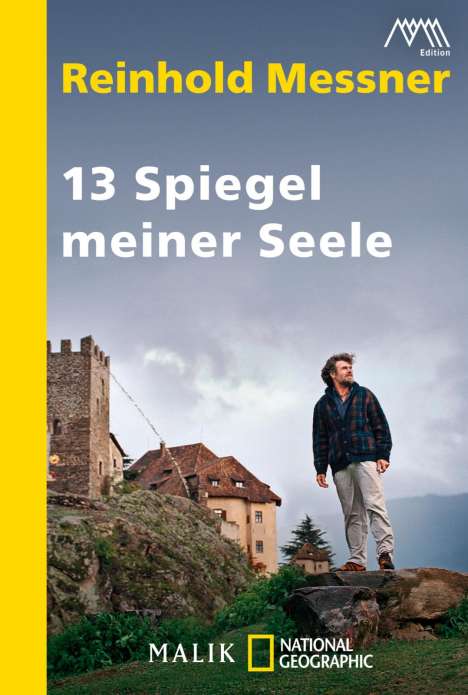 Reinhold Messner: 13 Spiegel meiner Seele, Buch