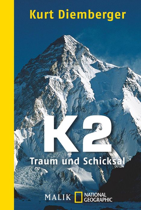 Kurt Diemberger: Diemberger, K: K2 - Traum und Schicksal, Buch