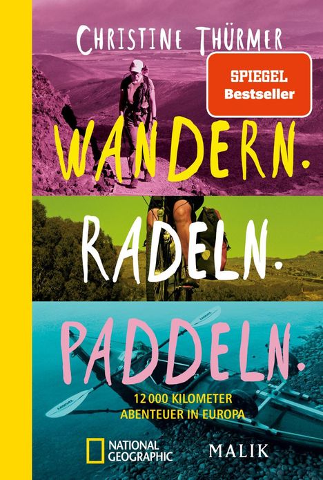 Christine Thürmer: Wandern. Radeln. Paddeln., Buch