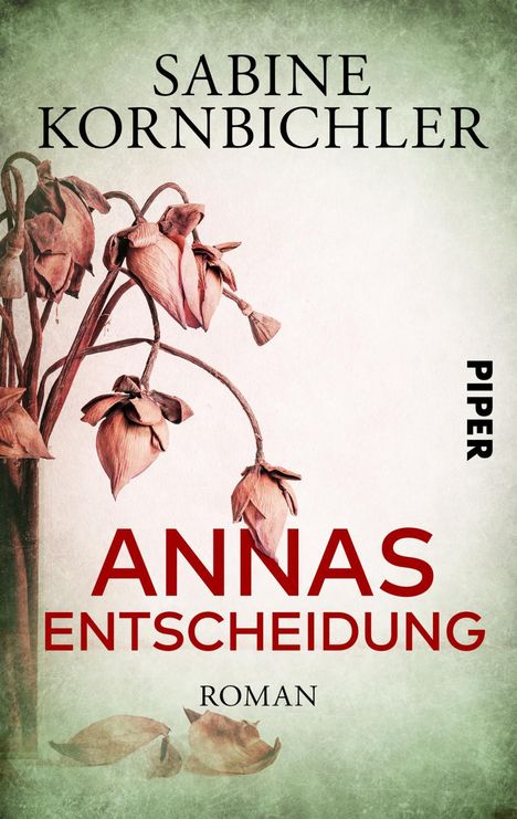 Sabine Kornbichler: Annas Entscheidung, Buch