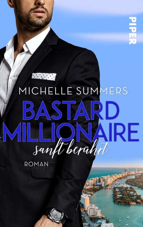 Michelle Summers: Bastard Millionaire - sanft berührt, Buch