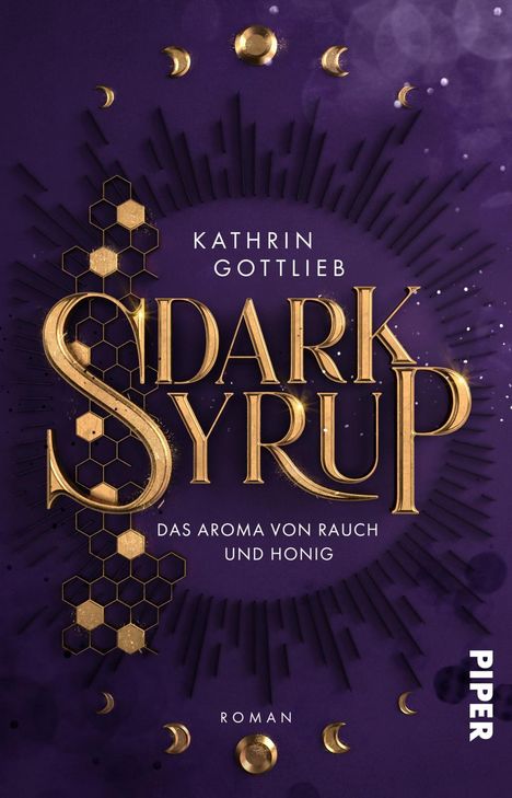 Kathrin Gottlieb: Dark Syrup - Das Aroma von Rauch und Honig, Buch